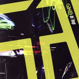 hi hop [CD] Sawagi