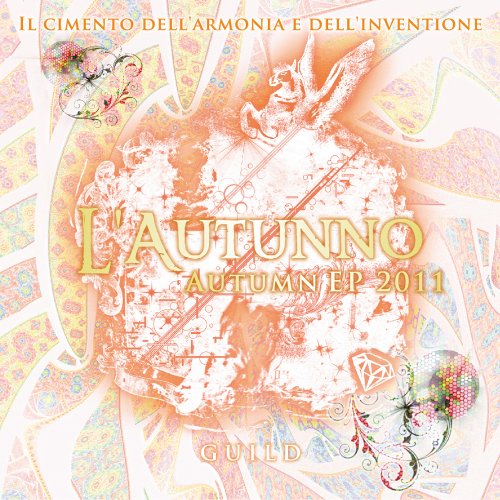 Autumn EP 2011 ~L’Autunno~ [CD] ギルド