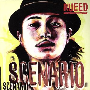SCENARIO(初回盤) [CD] RUEED