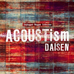 ACOUSTism [CD] DAISEN