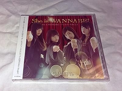 She is WANNABE! [TYPE-B] [CD] GALETTe