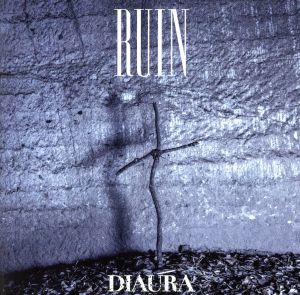 RUIN [Ctype] [CD] DIAURA