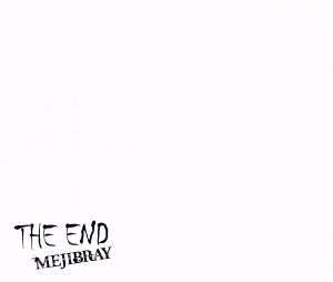 THE END(通常盤) [CD] MEJIBRAY