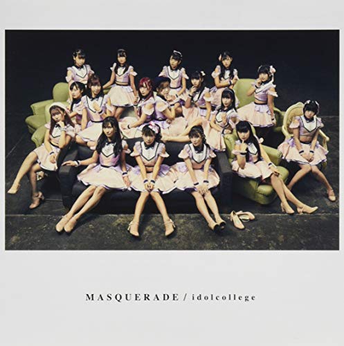 MASQUERADE B-Type [CD] アイドルカレッジ