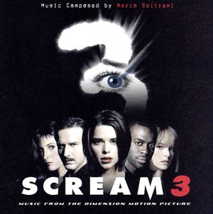 スクリーム3 オリジナル・サウンドトラック・スコア [CD] サントラ マルコ・ベルトラミ マルコ・ベルトラミ; ニック・ケイヴ