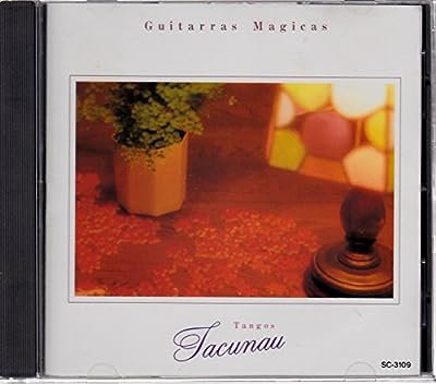 ギターラス・マヒカス~タンゴ篇 [CD] タクナウ