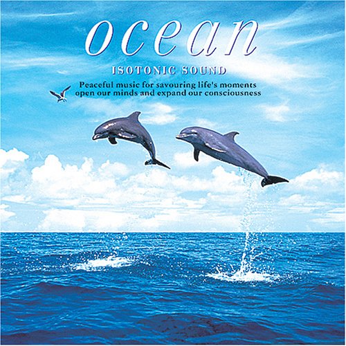アイソトニック・サウンド Oceanオーシャン [CD] 木下伸司
