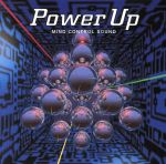 パワー・アップ/マインド・コン [CD]