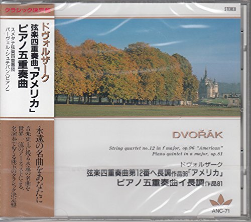 ドヴォルザーク/弦楽四重奏曲第12番ヘ長調作品96「アメリカ」、ピアノ五重奏曲イ長調作品81 ANC71 [CD]