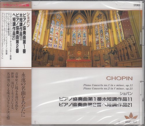 ショパン/ピアノ協奏曲第1番ホ短調作品11、ピアノ協奏曲第2番ヘ短調作品21 ANC107 [CD]