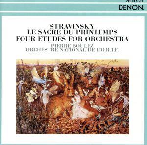 ストラヴィンスキー：春の祭典 [CD] ストラヴィンスキー ブーレーズ; フランス国立放送管弦楽団