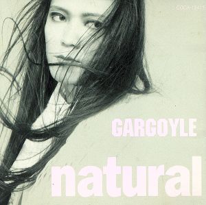 natural [CD] GARGOYLE KIBA 米光亮; GARGOYLE