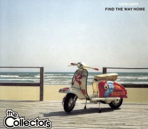 FIND THE WAY HOME [CD] THE COLLECTORS