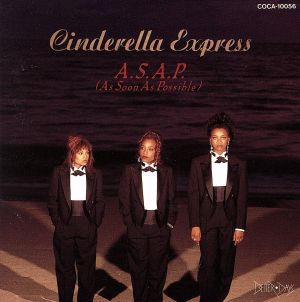 シンデレラ・エクスプレス [CD] A.S.A.P.