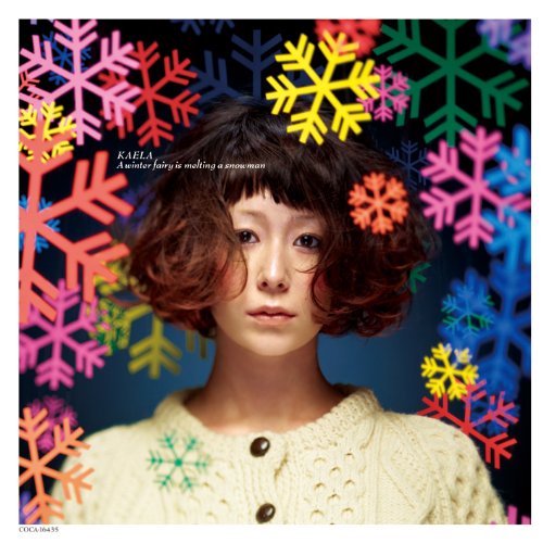 A winter fairy is melting a snowman [CD] 木村カエラ