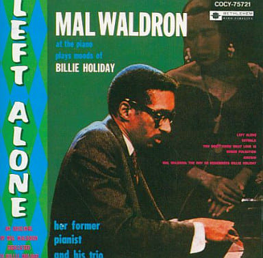 レフト・アローン [CD] マル・ウォルドロン ジュリアン・ユーエル マル・ウォルドロン ジャッキー・マクリーン; アル・ドリアーズ