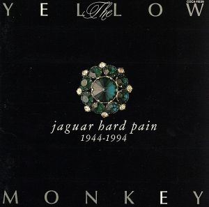 JAGUAR HARD PAIN [CD] THE YELLOW MONKEY 吉井和哉; THE YELLOW MONKEY