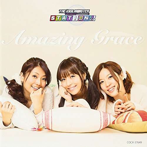 THE IDOLM@STER STATION!!! Amazing grace [CD] (アニメーション)、 原由実(四条貴音)、 沼倉愛美(我那覇響); 浅倉杏美(荻原雪歩)