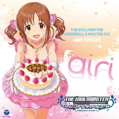 THE IDOLM@STER CINDERELLA MASTER 013 十時愛梨 [CD] 十時愛梨(CV原田ひとみ)