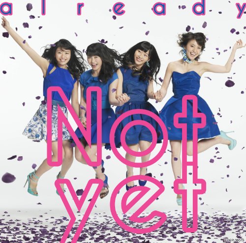 already [通常盤Type-C] [CD] Not yet 大島優子 指原莉乃 北原里英 横山由依 大島優子 指原莉乃 北原里英; 横山由依