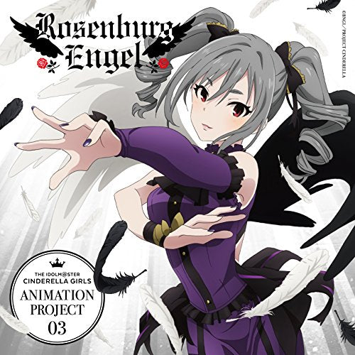 THE IDOLM@STER CINDERELLA GIRLS ANIMATION PROJECT 03 -LEGNE- 仇なす剣 光の旋律 [CD] Rosenburg Engel [神崎蘭子]