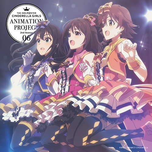 THE IDOLM@STER CINDERELLA GIRLS ANIMATION PROJECT 2nd Season 06 [CD] V.A.