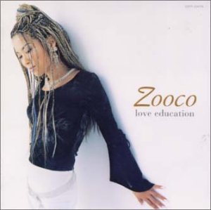 Love Education [CD] ZOOCO Miss Monday MACCHO ZOOCO 金坂秀樹 佐々木潤; K-Muto