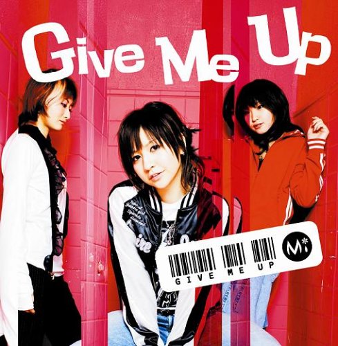Give Me Up(初回盤) [CD] Mi