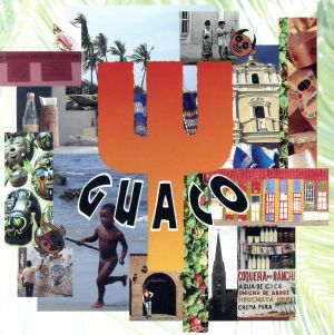 グアコ/カリブ魂 [CD] グアコ