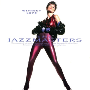 ウィズアウト・ラヴ [CD] ザ・ジャズマスターズ