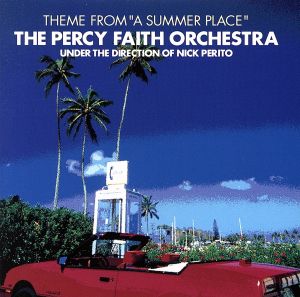 夏の日の恋 [CD] パーシー・フェイス ニック・ペリート; パーシー・フェイス・オーケストラ