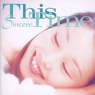 This Time [CD] Sincere Reddy Yoko Sincere 深野義和 Chill 坂田和子 レノン=マッカートニー マーク・J・フェイスト; 志熊研三