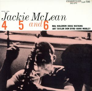 4、5&6 [CD] ジャッキー・マクリーン ジャッキー・マクリーン ダグ・ワトキンス マル・ウォルドロン アート・テイラー ドナルド・バード; ハンク・モブレー