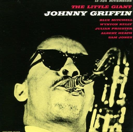 ザ・リトル・ジャイアント [CD] ジョニー・グリフィン ブルー・ミッチェル; ジョニー・グリフィン