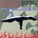 INTRUDER [CD] The Surf Coasters THE SURF COASTERS 臼井啓吉; The Surf Coasters
