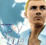 スカイ・ソー・ブルー+1 [CD] レイ・ヘイデン