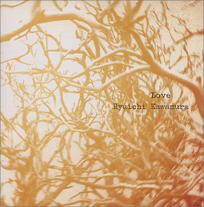 LOVE [CD] 河村隆一 河村隆一 吉田美智子 土方隆行 河村隆一 with his band 菊地大輔 大島ミチル 中村哲; 難波正司