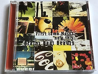 ファースト・ケイム・モーゼス、ナウ・ディス… [CD] ブレインズ・ビート・ビューティー