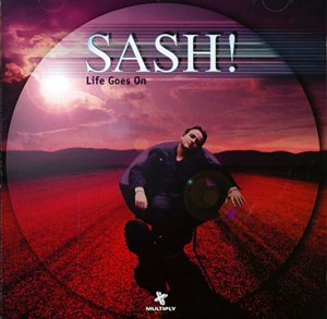 ライフ・ゴーズ・オン [CD] SASH!; SASH!