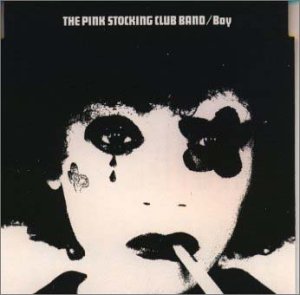 BOY [CD] THE PINK STOCKING CLUB BAND 桐畑順; THE PINK STOCKING CLUB BAND