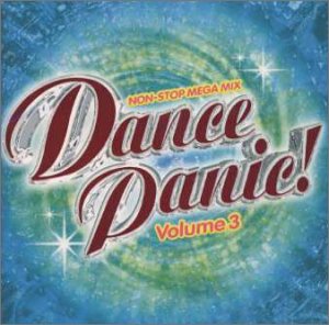 ダンス・パニック!(3) [CD] オムニバス ファン・ファクトリー ノー・スモーキング mimi ヘブン17 アクセル・フォース シスターズ・オブ・ソウル ブロックスター ザ・ショッキング・ブルー ソールマー; ロナルド