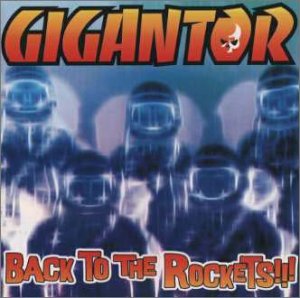 バック・トゥ・ザ・ロケッツ [CD] ジャイガンター