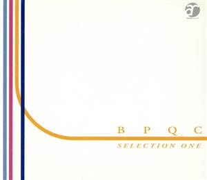 BPQC selection one [CD] オムニバス、 吉川忠英、 nanan、 paris match、 ロメロ・ルバンボ; ZAKI PROJECT“Going Back To The