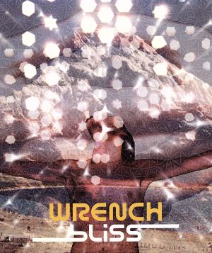 bliss [CD] WRENCH 和田成文 名古屋信人 松田知大 坂元東; WRENCH