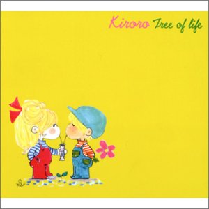 TREE OF LIFE [CD] Kiroro