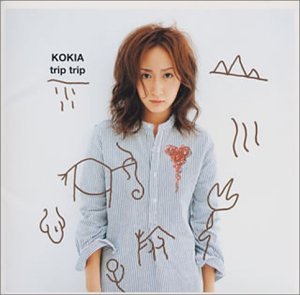 trip trip [CD] KOKIA