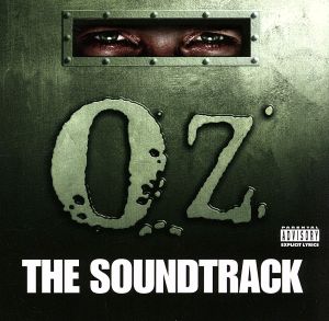 OZ サントラ [CD] オムニバス イースト・サイド・カルト サイプレス・ヒル スタイルズ・アンド・ジャダキス トリック・ダディ ドラッグ-オン マジック スリー・シックス・マフィア テッズ・アンド・タジー コラプト・フィーチャリング・ネイト・ドッグ; ウー・タン・クラン・フィーチャリング・メソッド・マン