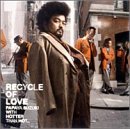 愛のリサイクル~Sweet Soul Music~ [CD] パパイヤ鈴木 with Hotter Than Hot… パパイヤ鈴木 片岡桂 HOTTER THAN HOT…; パパイヤ鈴木 with Hotter Than Hot…