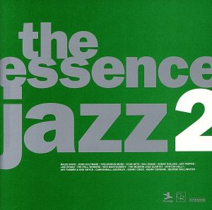 エッセンス・ジャズ(2) [CD] オムニバス ザ・ポール・ウィナーズ ウエス・モンゴメリー M.J.Q. ウィントン・ケリー アート・ファーマー キャノンボール・アダレイ ソニー・ロリンズ ソニー・クリス アート・ペッパー; マイルス・デイビス