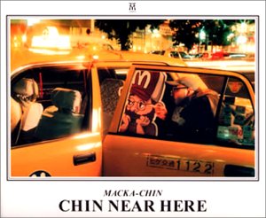 CHIN NEAR HERE(通常盤)(CCCD) [CD] MACKA-CHIN MACKA-CHIN feat.TWIGY MACKA-CHIN feat.SUIKEN DELI BUTCHER S-WORD BIGZAM DJ MISSIE MACKA-CHIN TWIGY SUIKEN BUTCHER S-WORD MACKA-CHIN; ASIAN STAR